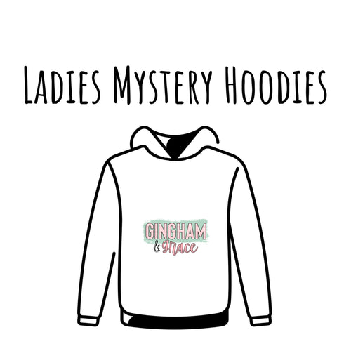 Ladies Mystery Hoodies