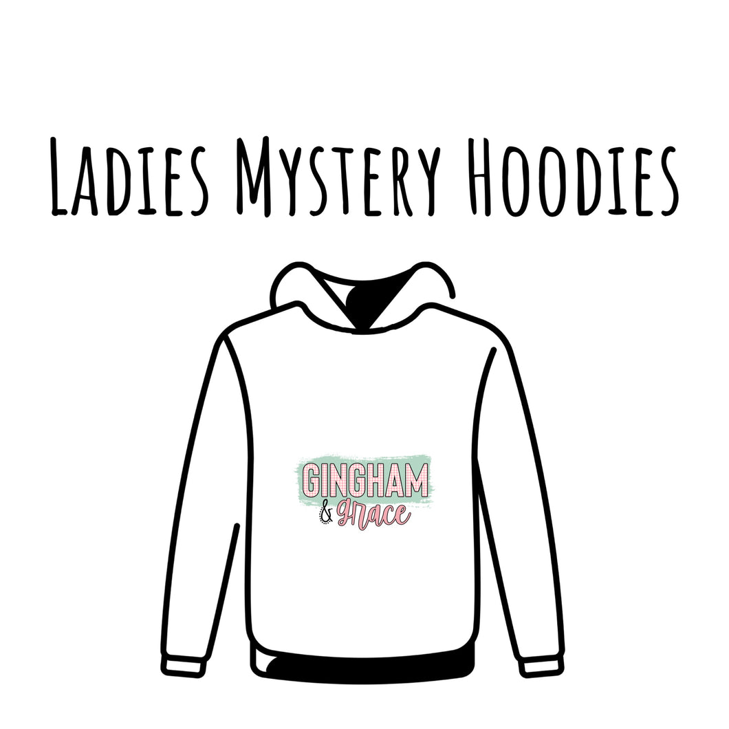 Ladies Mystery Hoodies